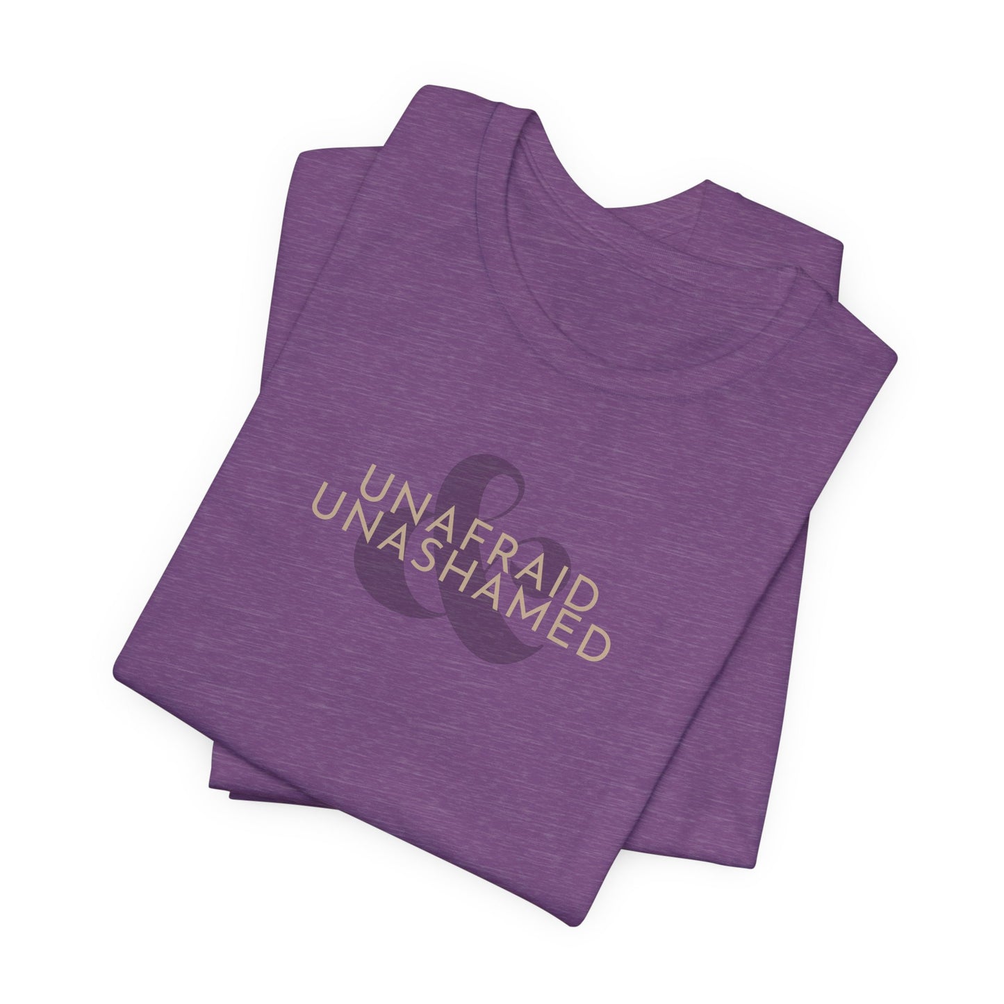 Unafraid and Unashamed Christian T-Shirt