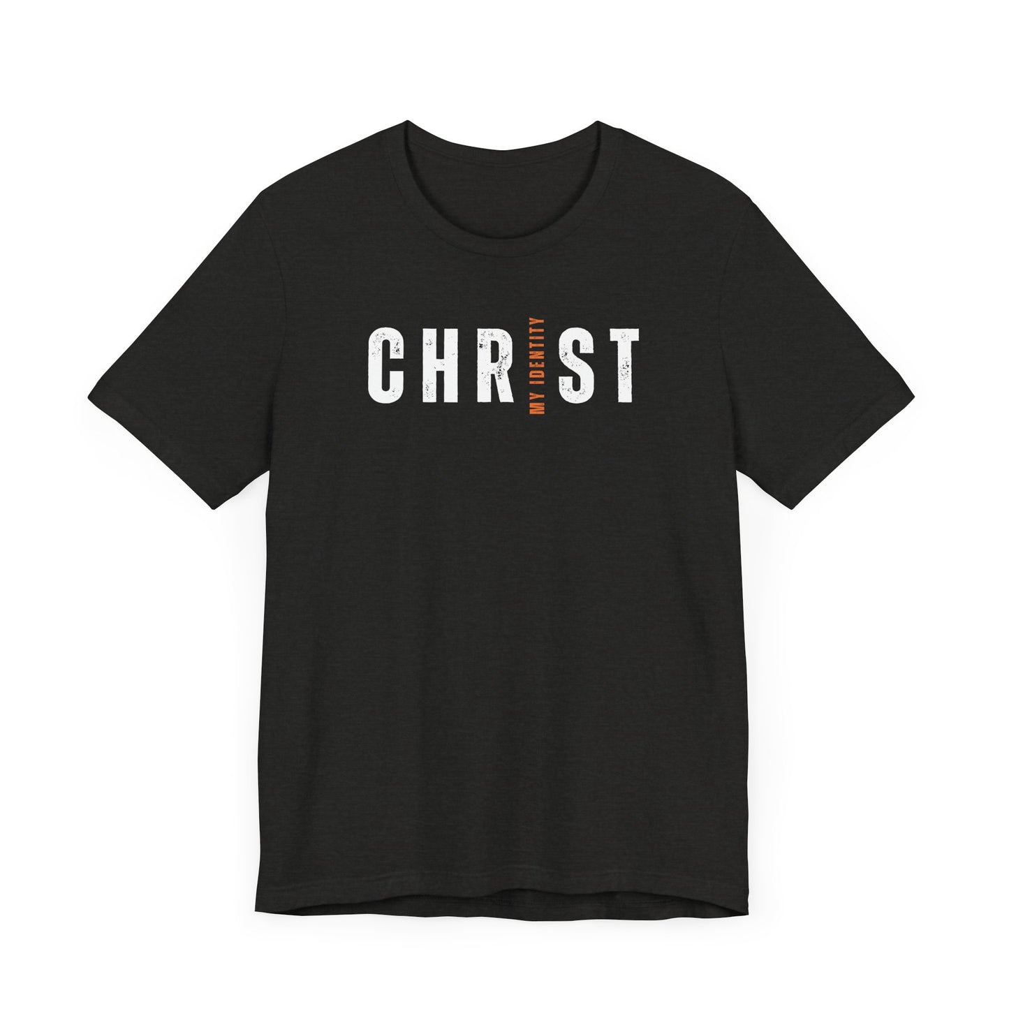 My Identity Is In Christ Christian Tee