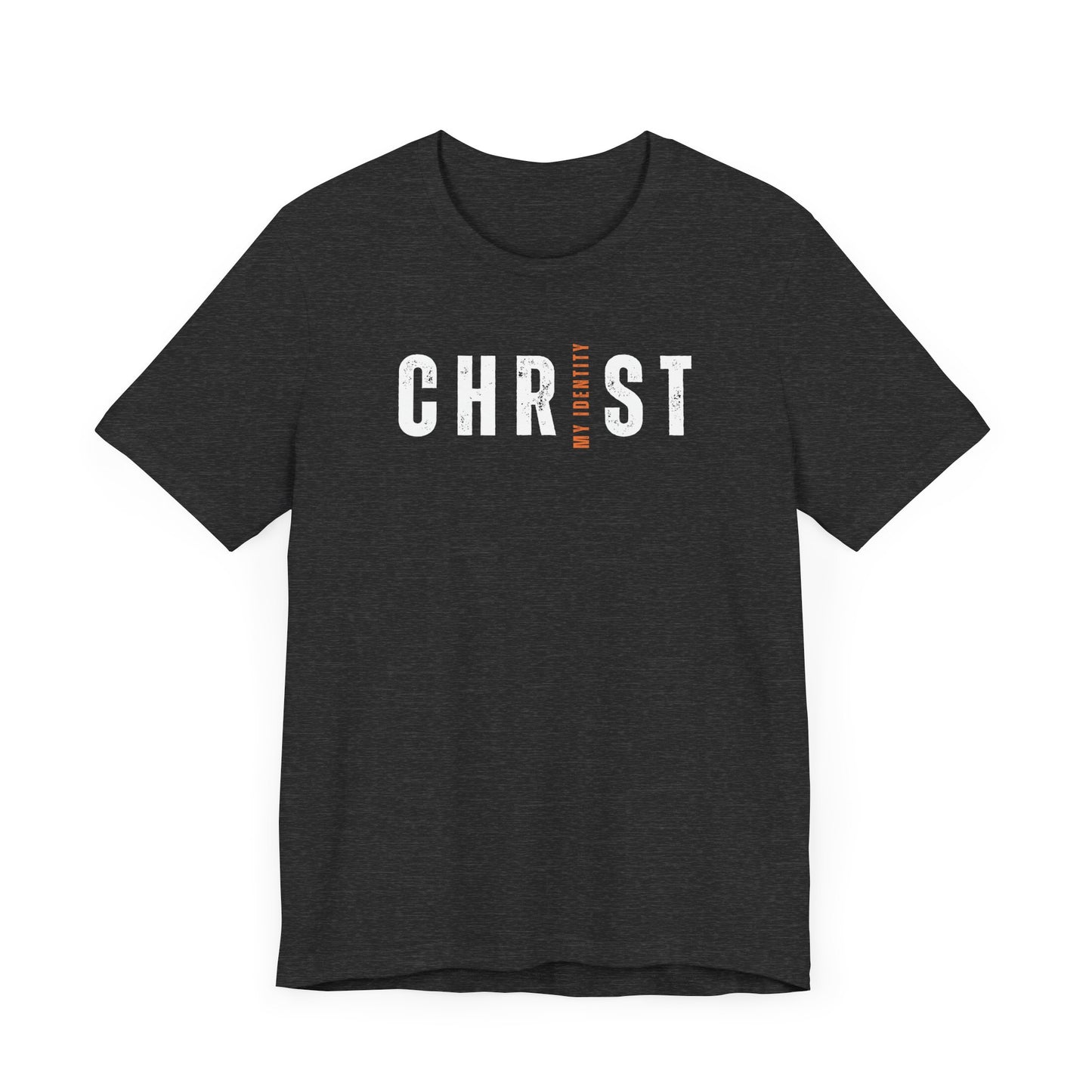 My Identity Is In Christ Christian Tee