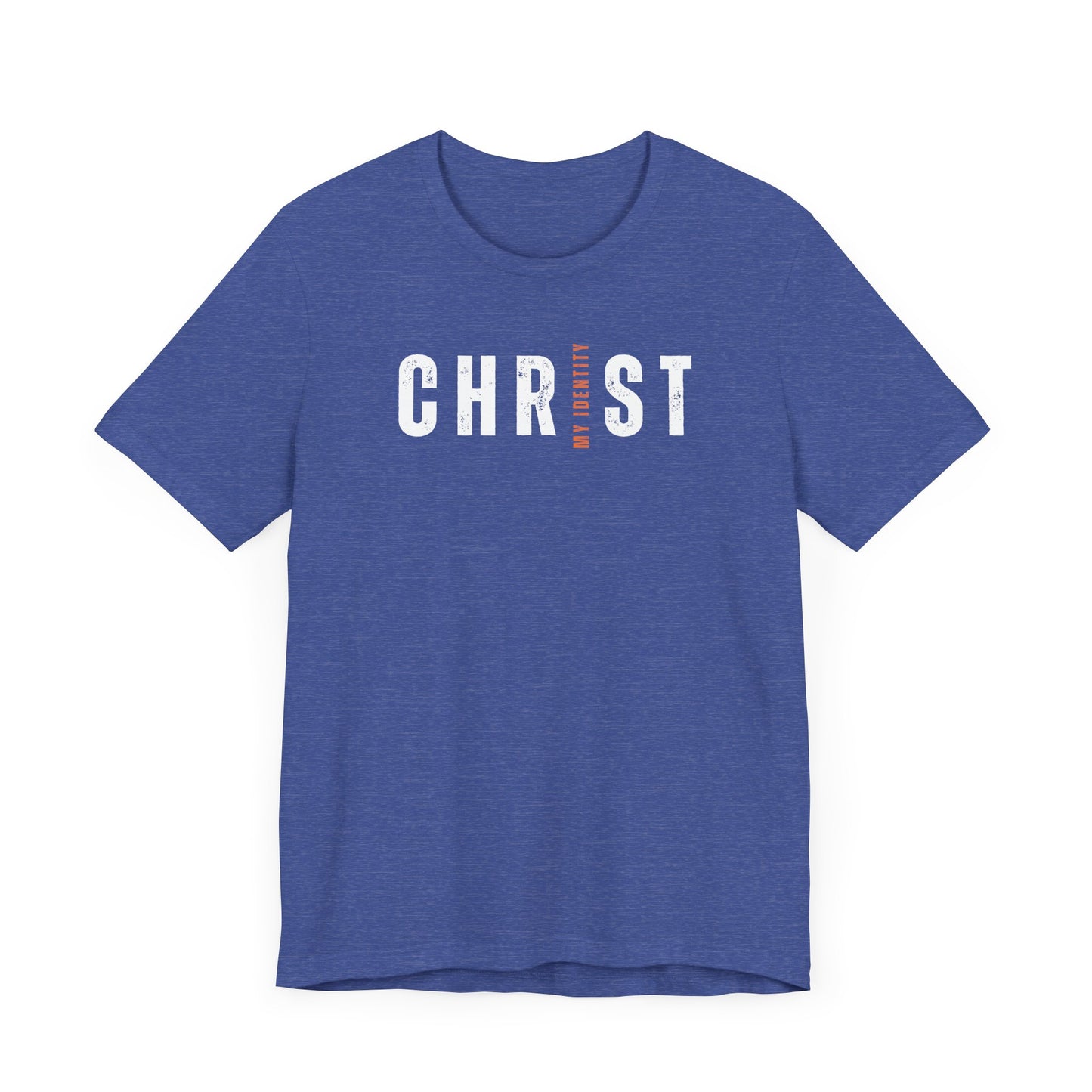 My Identity Is In Christ Christian Tee