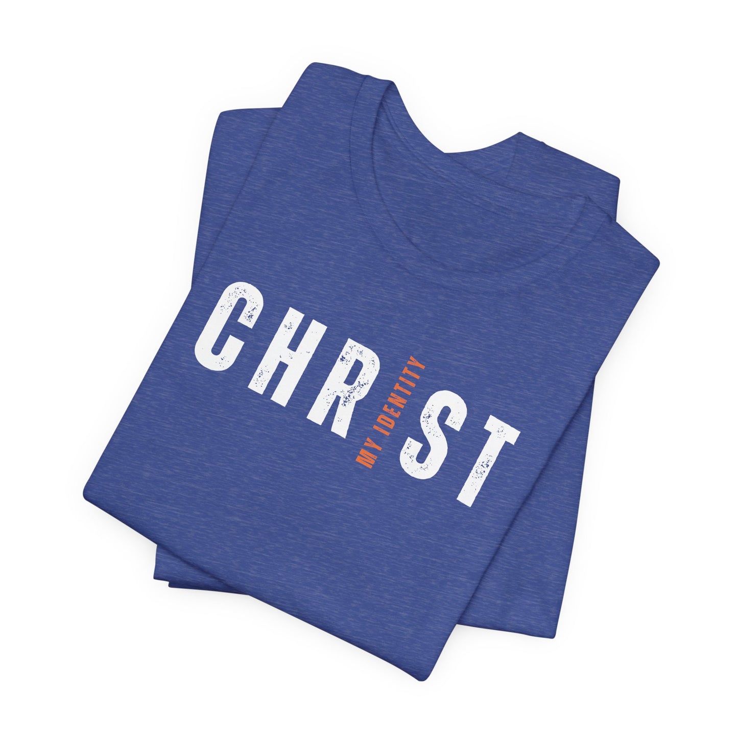 My Identity Is In Christ Christian Tee